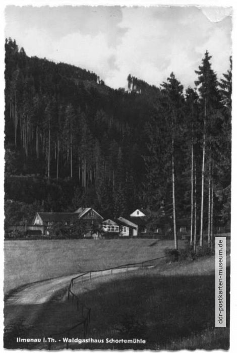 Waldgasthaus Schortemühle bei Ilmenau - 1959
