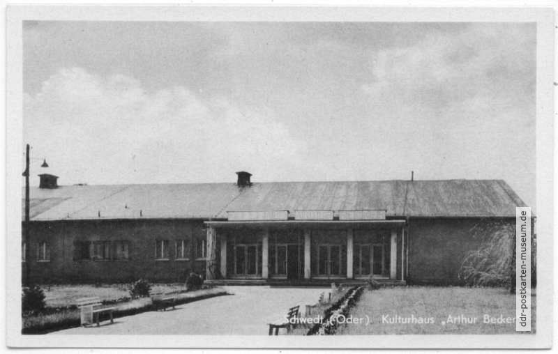 Kulturhaus "Artur Becker" - 1966