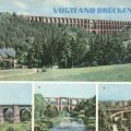 Vogtland-Brücken im Göltzschtal, Syratal, Elstertal und in Plauen - 1965