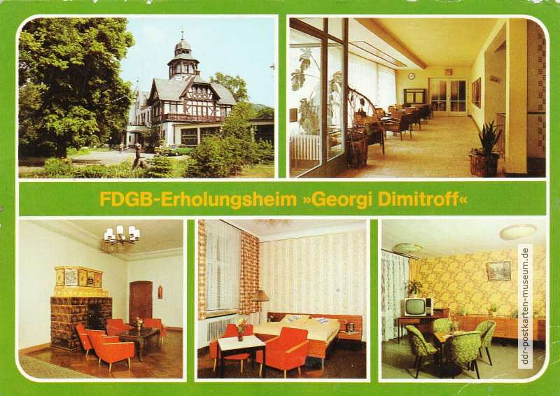 Wernigerode, FDGB-Erholungsheim "Georgi Dimitroff" - 1985