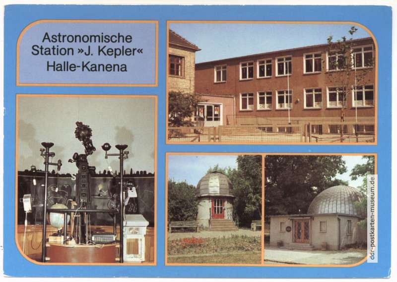 Astronomische Station "Johann Kepler" in Halle-Kanena - 1985
