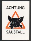 Scherzpostkarte "Achtung Saustall" von 2017