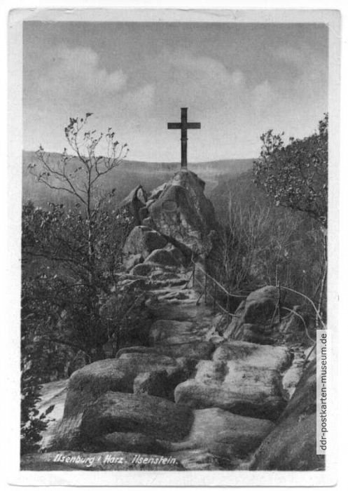 Das Kreuz von 1814 auf dem Ilsestein - 1952 / 1979