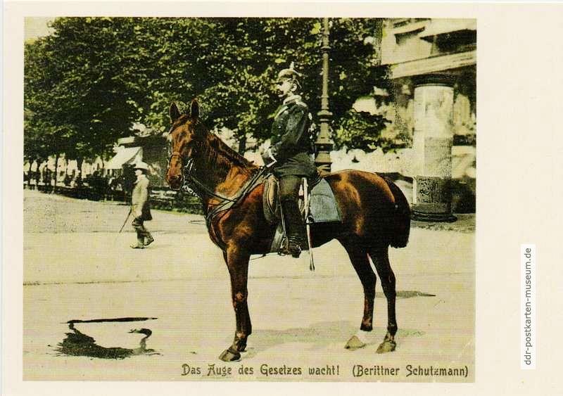 Reproduzierte Ansichtskarte (Berittner Schutzmann) im Bestand vom Märkischen Museum - 1990