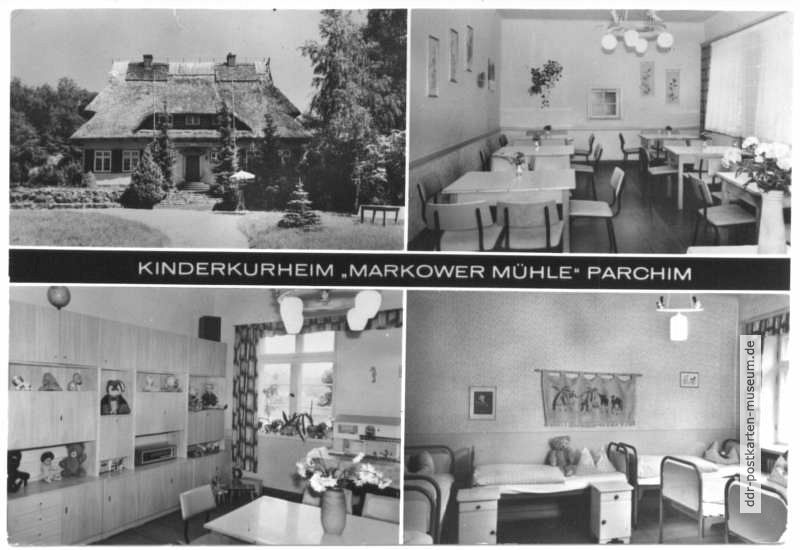Kinderkurheim "Markower Mühle" - 1978