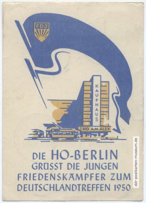 "Die HO grüßt die jungen Friedenskämpfer zum Deutschlandtreffen" - 1950 