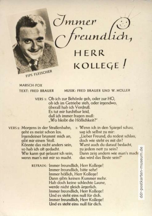 "Immer freundlich, Herr Kollege !", Marsch-Fox von Fips Fleischer / Brauer / Möller