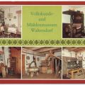 Volkskunde- und Mühlenmuseum Waltersdorf - 1983
